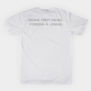 Rising From Ashes Motivational T-Shirt T-Shirt